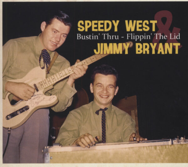 Speedy West & Jimmy Bryant - Bustin' Thru - Flippin' The Lid (CD)