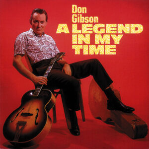 Don Gibson - A Legend In My Time (CD)