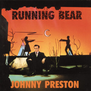 Johnny Preston - Running Bear (CD)