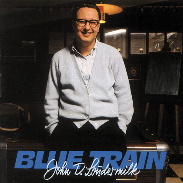 John D. Loudermilk - Blue Train (CD)