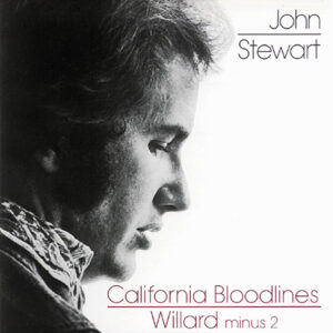 John Stewart - California Bloodlines - Willard minus 2 (CD)