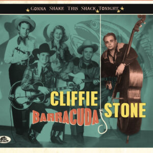 Cliffie Stone - Gonna Shake This Shack Tonight - Barracuda (CD)