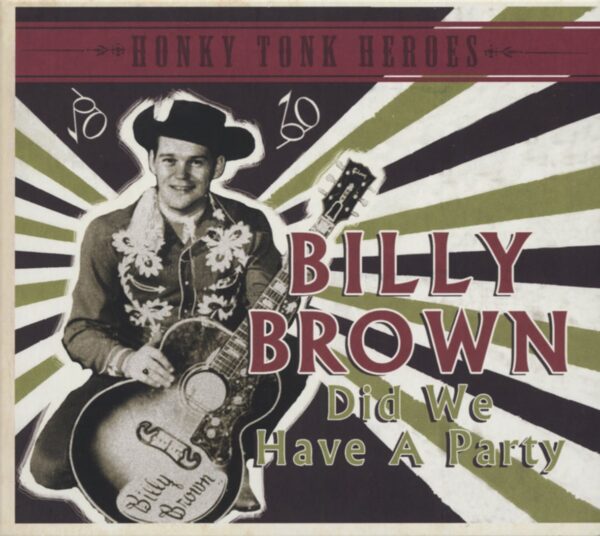 Billy Brown - Did We Have A Party - Honky Tonk Heroes