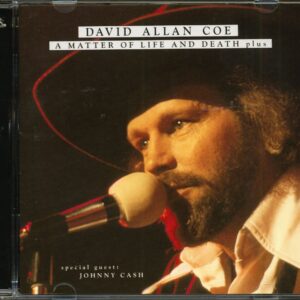 David Allan Coe - A Matter Of Life