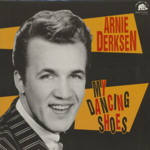 Arnie Derksen - My Dancing Shoes (Vinyl)