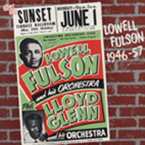 Lowell Fulsom - 1946-57 (LP)