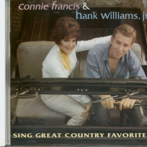 Connie Francis & Hank Williams Jr - Connie Francis & Hank Williams JR. Sing Great Country Favorites (CD)