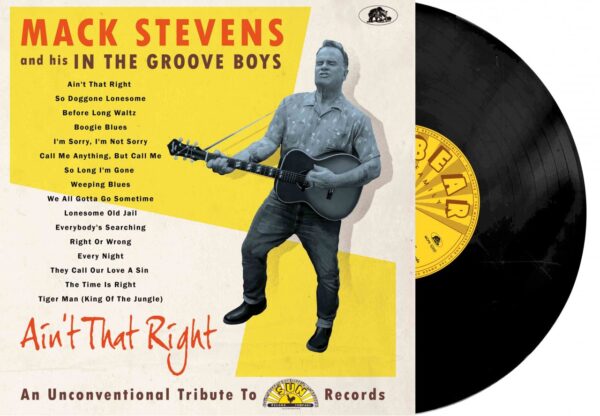 Mack Stevens And His In The Groove Boys - Ain't That Right - An Unconventional Tribute To Sun Records (LP)