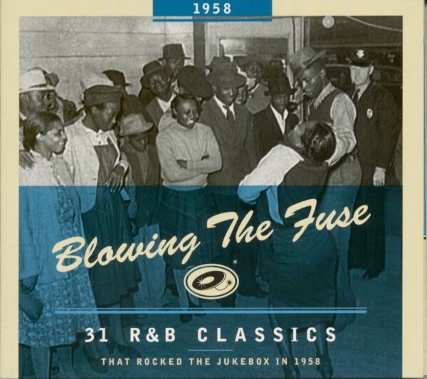 Various - Blowing The Fuse - 1958 - 31 R&B Classics That Rocked The Jukebox (CD)