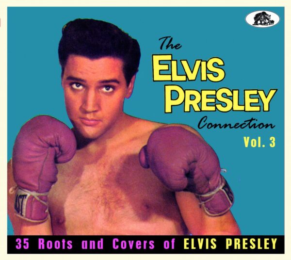 Various - Bear Family Records - The Elvis Presley Connection Vol.3 (CD)