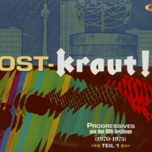 Various - Kraut! - OST-KRAUT! - Progressives aus den DDR-Archiven 1970-1975 - Teil 1- (2-CD)