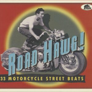 Various Artists - Road Hawg! - 33 Motorcycle Street Beats (CD)