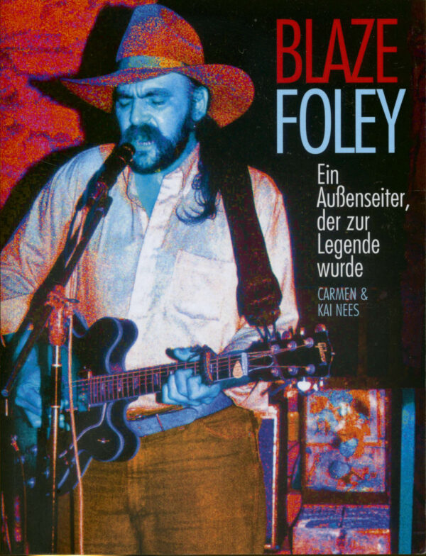 Blaze Foley - Blaze Foley - Ein Außenseiter