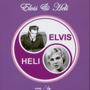 - Elvis & Heli (2. Auflage)