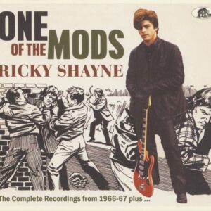 Ricky Shayne - One Of The Mods - The Complete Recordings from 1966-67 plus ...(CD)