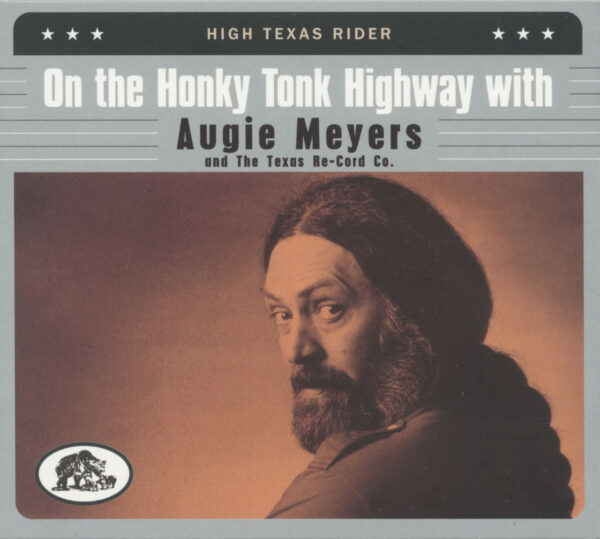 Various - On The Honky Tonk Highway With Augie Meyers & The Texas Re-Cord Co. (CD)