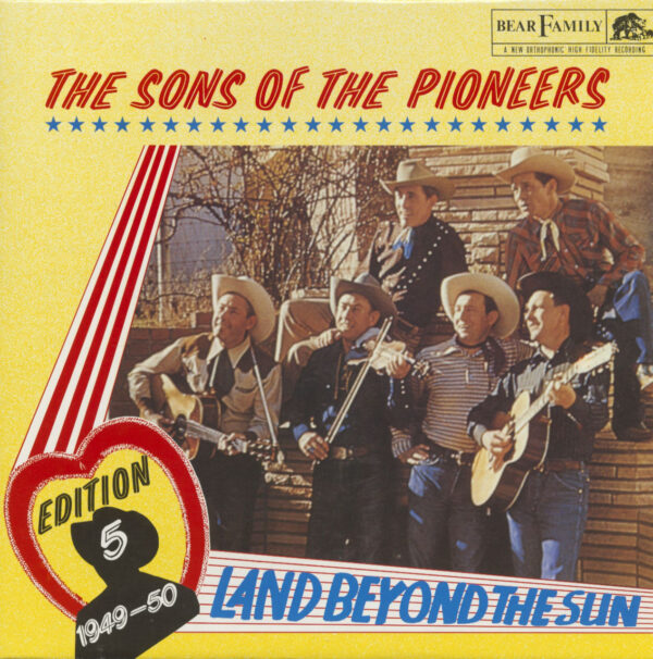 The Sons Of The Pioneers - Land Beyond The Sun - Edition Vol.5