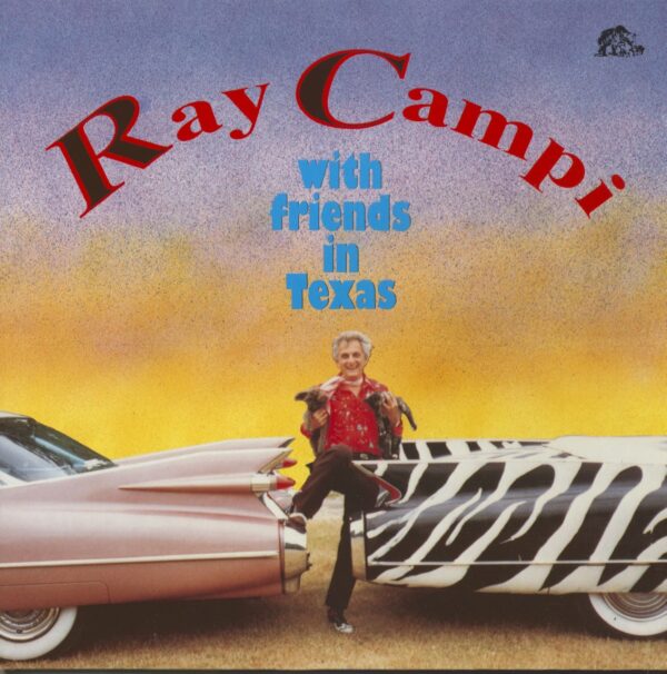 Ray Campi - Ray Campi With Friends In Texas (LP)