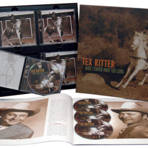 Tex Ritter - Have I Stayed Away Too Long (4-CD Deluxe Box Set)