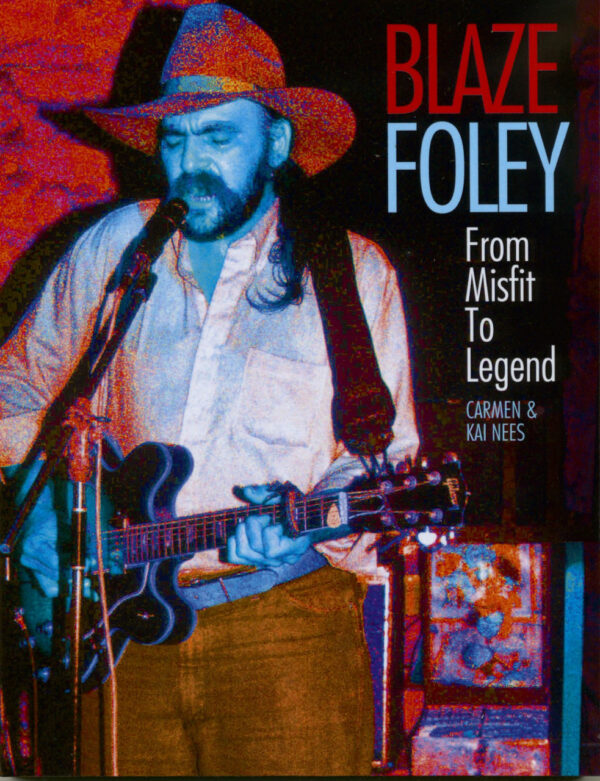 Blaze Foley - Blaze Foley - From Misfit To Legend