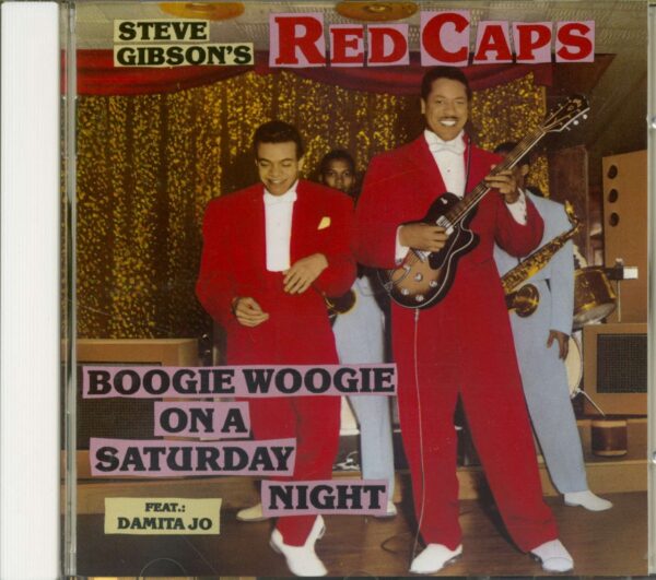 Steve Gibson's Red Caps - Boogie Woogie On A Saturday Night feat. Damita Jo (CD)