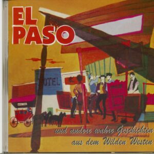 Various - Schlager - El Paso & andere wahre Geschichten aus dem Wilden Westen (CD)