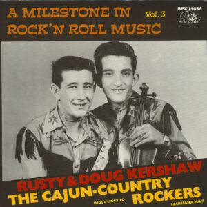 Rusty & Doug Kershaw - The Cajun Country Rockers - A Milestone In Rock'n'Roll Music Vol.3 (LP)