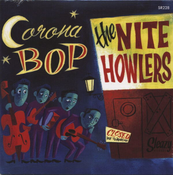 The Nite Howlers - Corona Bop - Lucky Little Old Me (7inch