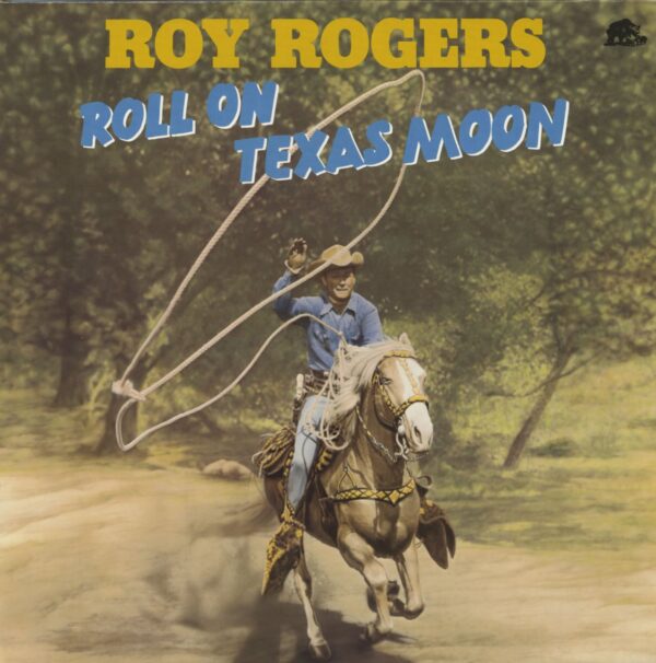 Roy Rogers - Roll On Texas Moon (LP