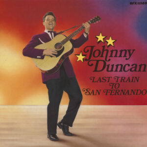 Johnny Duncan - Last Train To San Fernando (LP)