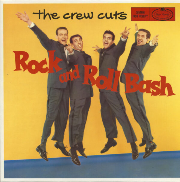 The Crew Cuts - Rock & Roll Bash (LP)