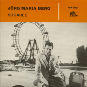 Jörg Maria Berg - Sugaree (LP)