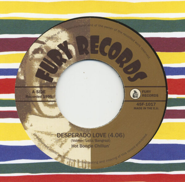 Hot Boogie Chillun' - Desperado Love - Have Love Will Travel (7inch