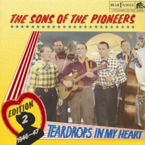 The Sons Of The Pioneers - Teardrops In My Heart - Edition 2 (LP)