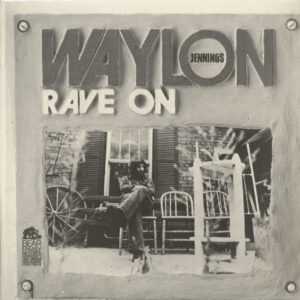 Waylon Jennings - Rave On (LP)