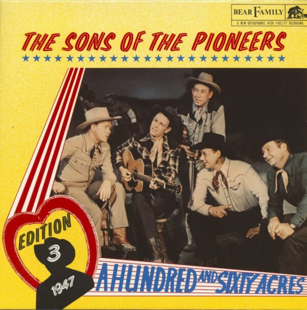 The Sons Of The Pioneers - A Hundred And Sixty Acres - 1947 Edition 3 (LP)