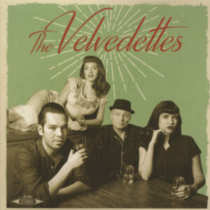 The Velvedettes - Lou Lou - I've Got A Dollar - That's The Way I Feel - Little Lil (7inch