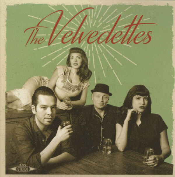 The Velvedettes - Lou Lou - I've Got A Dollar - That's The Way I Feel - Little Lil (7inch