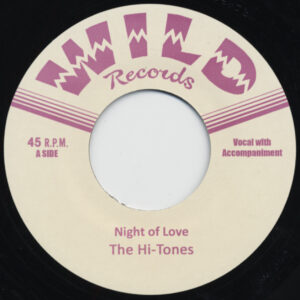 Hi-Tones - Night Of Love - Bad Love (7inch