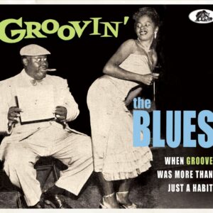 Various - Groove Records - Groovin' The Blues & Rockin' The Groove (2-CD)