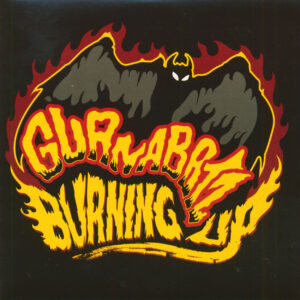 Guana Batz - Burning Up (7inch