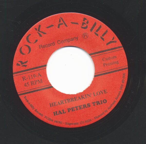 Hal Peters & Trio - Heartbreakin' Love - Blue Blue Heartache (7inch