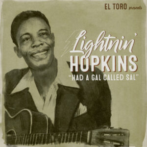 Lightnin' Hopkins - Had A Gal Called Sal (7inch