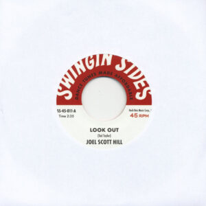 Joel Scott Hill / The La De Das - Look Out - Little Girl (7inch