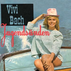 Vivi Bach - Jugendsünden (1960-65)