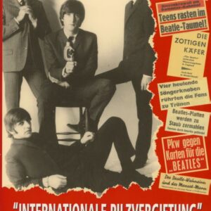 The Beatles - Die Beatles im Spiegel der deutschen Presse 1963-67