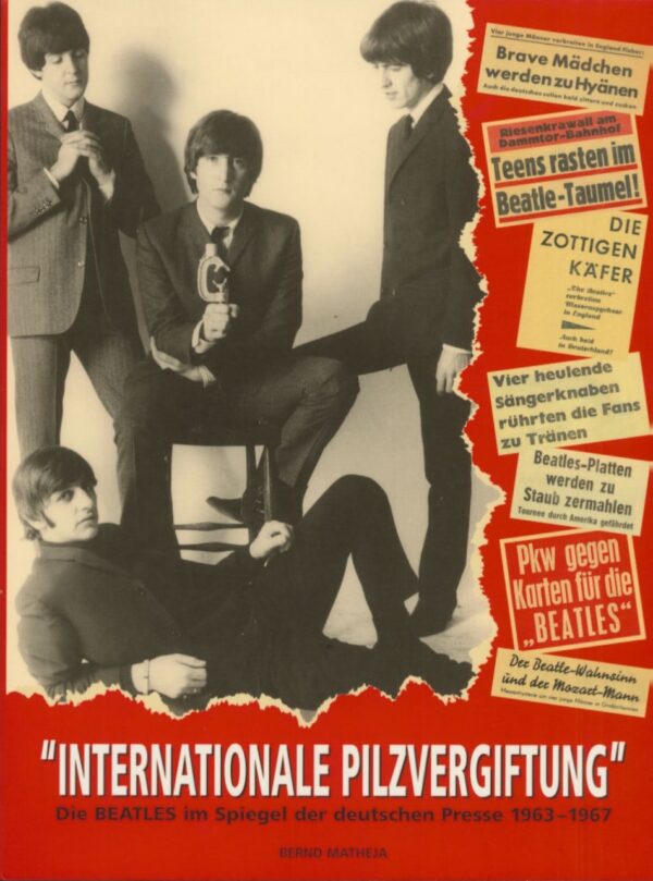 The Beatles - Die Beatles im Spiegel der deutschen Presse 1963-67