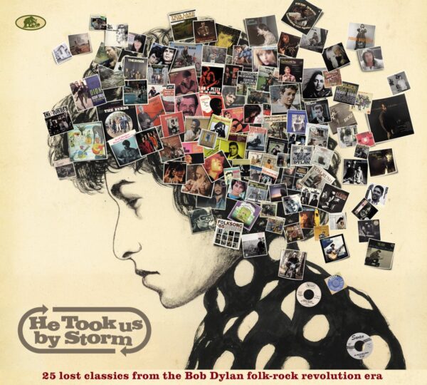 Various - He Took Us By Storm - 25 Lost Classics from the Bob Dylan Folk Rock Revolution Era (CD)