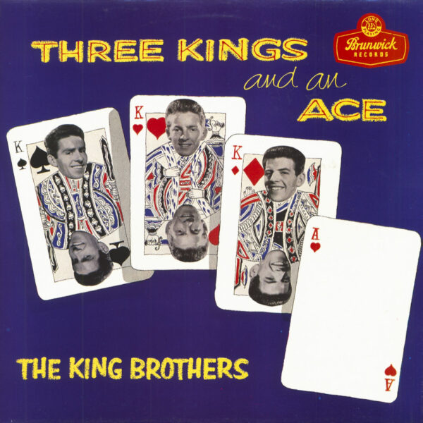 The King Brothers - Three Kings And An Ace (LP)