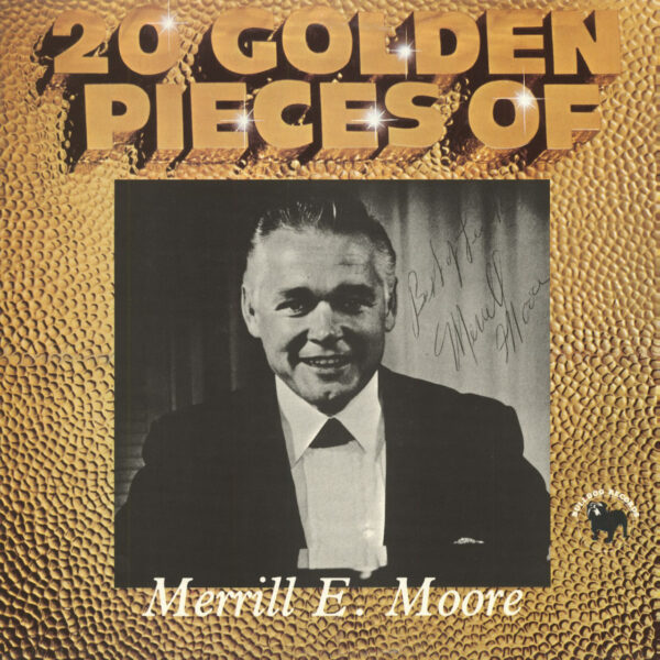 Merrill E. Moore - 20 Golden Pieces